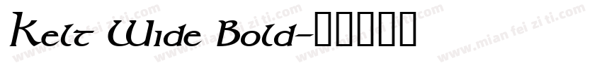 Kelt Wide Bold字体转换